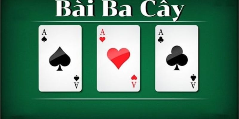 Bài 3 Cây – Trò Chơi Bài Được Yêu Thích Nhất Hiện Nay